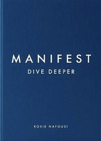 Manifest: Dive Deeper